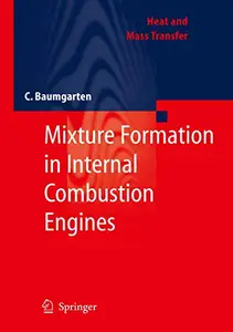 Mixture Formation in Internal Combustion Engines (Repost)