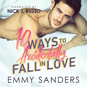 10 Ways to Accidentally Fall in Love