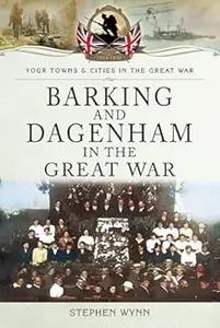 Barking and Dagenham in the Great War