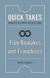 Film Remakes and Franchises