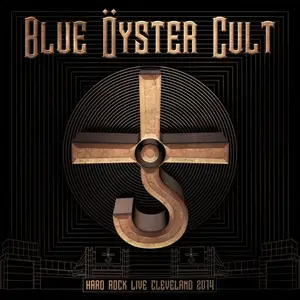 Blue Öyster Cult - Hard Rock Live Cleveland 2014 (2020)