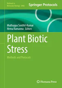 Plant Biotic Stress: Methods and Protocols - Muthappa Senthil-Kumar & Hema Ramanna