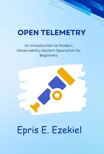 OpenTelemetry: An Introduction to Modern Observability System Operation for Beginners