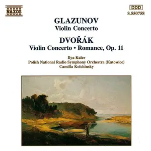 Ilya Kaler, Polish Radio Symphony, Camilla Kolchinsky - Glazunov & Dvořák: Violin Concertos (1994)