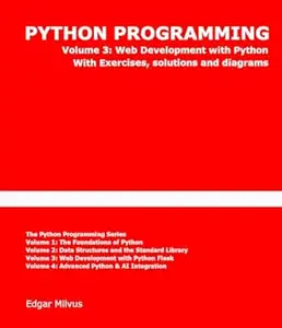 Programming Python: Web Development with Python. Building backend services and dynamic websites with a framework like Flask