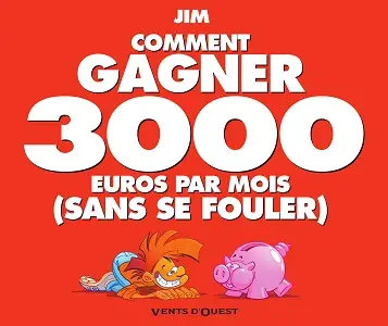 Comment Gagner 3000 Euros Par Mois