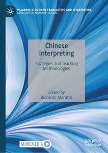 Chinese Interpreting: Strategies and Teaching Methodologies