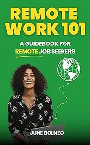 REMOTE WORK 101 : Guidebook for remote job seekers where to find jobs online.