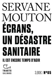 Servane Mouton, "Écrans, un désastre sanitaire: Il est encore temps d'agir"