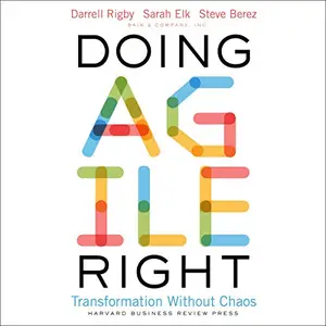 Doing Agile Right: Transformation Without Chaos [Audiobook]