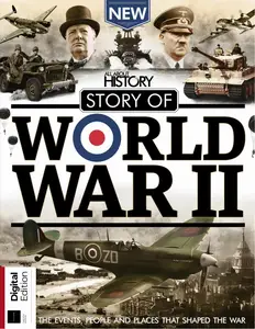 All About History Story of World War II - 12th Edition - 24 December 2024