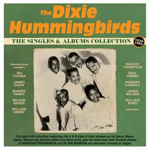 The Dixie Hummingbirds - The Singles & Albums Collection 1939-62 (2025)