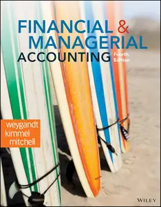 Financial and Managerial Accounting, 4th Edition