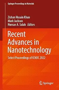 Recent Advances in Nanotechnology: Select Proceedings of ICNOC 2022