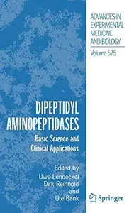 Dipeptidyl Aminopeptidases: Basic Science and Clinical Applications