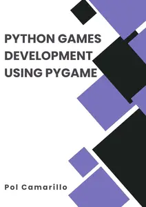 Python Games Development using Pygame