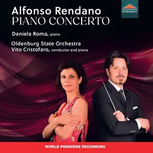 Daniela Roma, Oldenburg State Orchestra - Rendano: Piano Concerto & Allegro in A Minor for 2 Pianos (Live) (2025) [24/96]