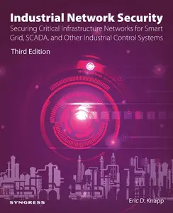 Industrial Network Security, 3rd Edition