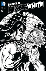 Batman Black And White Vol 1 No 6 Apr 2014 SCAN Comic eBook