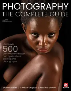 Photography The Complete Guide - July 2025
