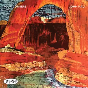 John  Nau - Four Corners (2024) [Official Digital Download 24/96]