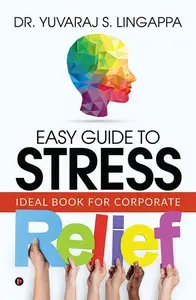 Easy Guide to Stress Relief