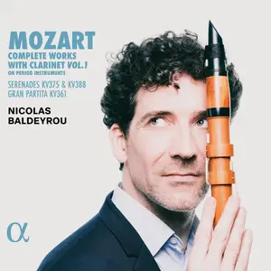 Nicolas Baldeyrou-Mozart Complete Works for Clarinet on Period Instruments, Vol. 1 (2025) [Official Digital Download]