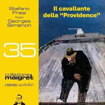 «Il cavallante della “Providence”: Collezione Maigret, Vol. 35» by Georges Simenon