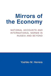 Mirrors of the Economy: National Accounts and International Norms in Russia and Beyond