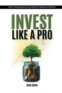 Invest Like a Pro: Beginner’s Guide to Smart Money Growth in the Modern Era