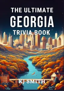The Ultimate Georgia Trivia Book