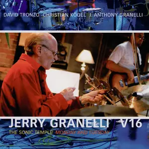 Jerry Granelli V16 - The Sonic Temple, Monday And Tuesday (2007) MCH SACD ISO + DSD64 + Hi-Res FLAC