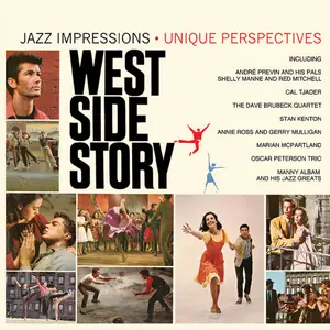 VA - West Side Story: Jazz Impressions/Unique Perspectives (2015)