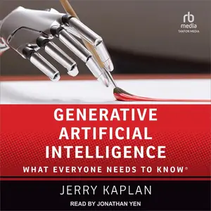 Generative Artificial Intelligence: What Everyone Needs to Know [Audiobook] (Repost)