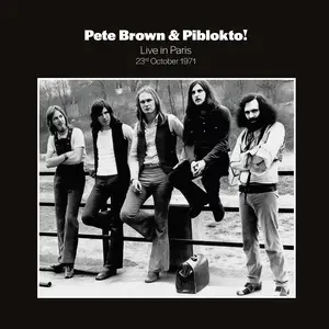 Pete Brown & Piblokto! - Live In Paris (Expanded Edition) (1971/2025)