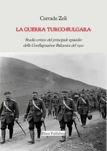 La guerra turco-bulgara - Corrado Zoli