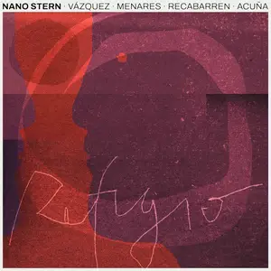 Nano Stern - REFUGIO (2025) [Official Digital Download 24/48]