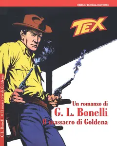 Tex - Il Massacro Di Goldena