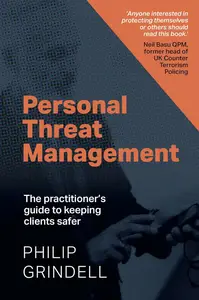 Personal Threat Management: The practitioner's guide to keeping clients safer