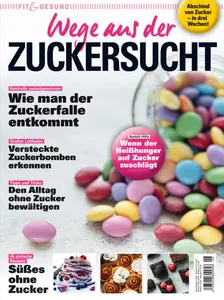 Wege aus der Zuckersucht - Januar 2025