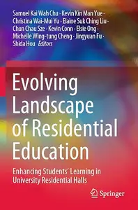 Evolving Landscape of Residential Education: Enhancing Students’ Learning in University Residential Halls