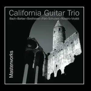 California Guitar Trio - Masterworks (2012)