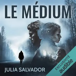 Julia Salvador, "Le médium"