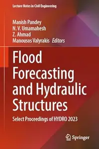 Flood Forecasting and Hydraulic Structures