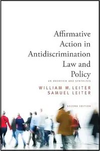 Affirmative Action in Antidiscrimination Law and Policy: An Overview and Synthesis