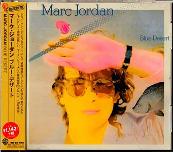 Marc Jordan - Blue Desert (1979) {2016, Remastered}