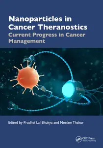 Nanoparticles in Cancer Theranostics: Current Progress in Cancer Management