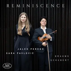 Jaleh Perego & Sara Pavlovic - Reminiscence - Works for Violin and Piano (2025) [Official Digital Download]