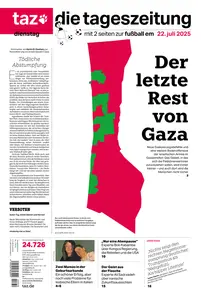 taz die tageszeitung - 22 Juli 2025
