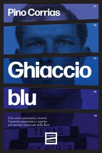 Ghiaccio blu - Pino Corrias